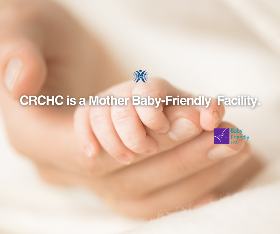 CRCHC Awarded the Mother Baby-Friendly Award
